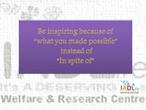 Be inspiring for what is possible