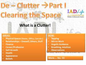 DE CLUTTER BY CLEARING SPACES